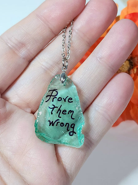 Engraved Sea Glass Necklace - Prove Them Wrong