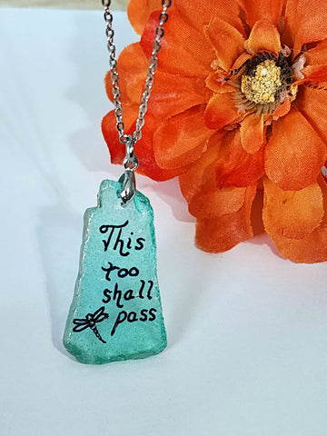 Engraved Sea Glass Necklace - This Too Shall Pass