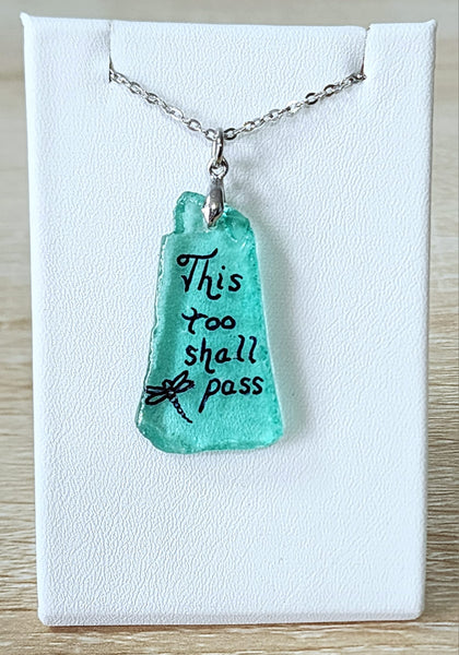 Engraved Sea Glass Necklace - This Too Shall Pass